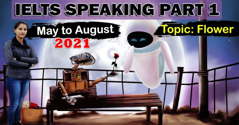 Ielts Speaking Part 1 Topic Flower english with roop