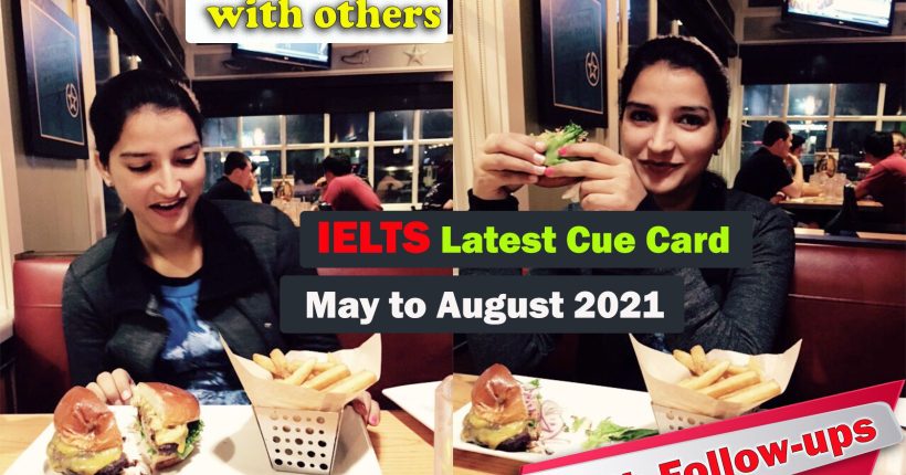 Describe a time when you shared something with others cue card | 8 Band Sample