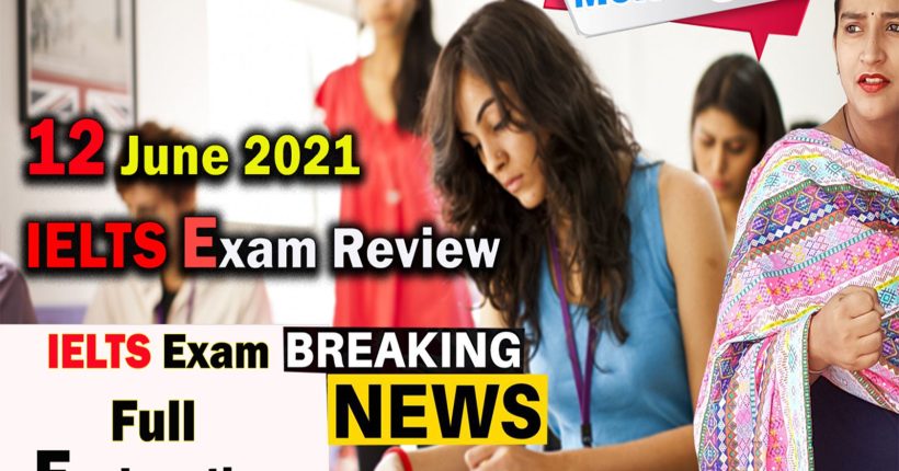 12 june ielts exam | IELTS Exam Full Explanation