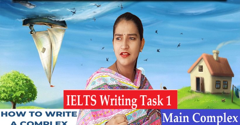 IELTS Writing Complex Sentences