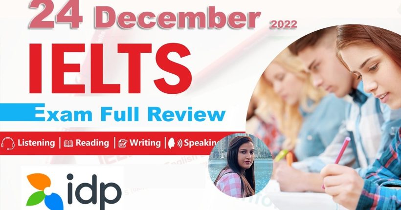 24 december 2022 ielts exam review | today ielts exam review