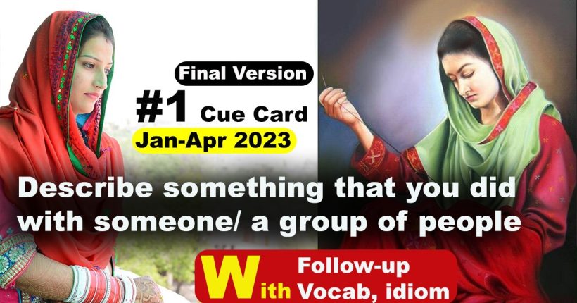 Describe something that you did with someone/ a group of people