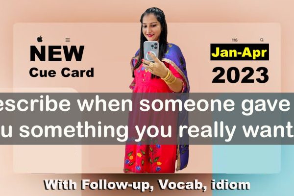 Describe when someone gave you something you really wanted