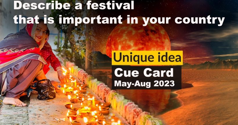 Describe a festival that is important in your country