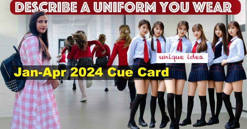 Describe a uniform you wear | 8 Band Sample