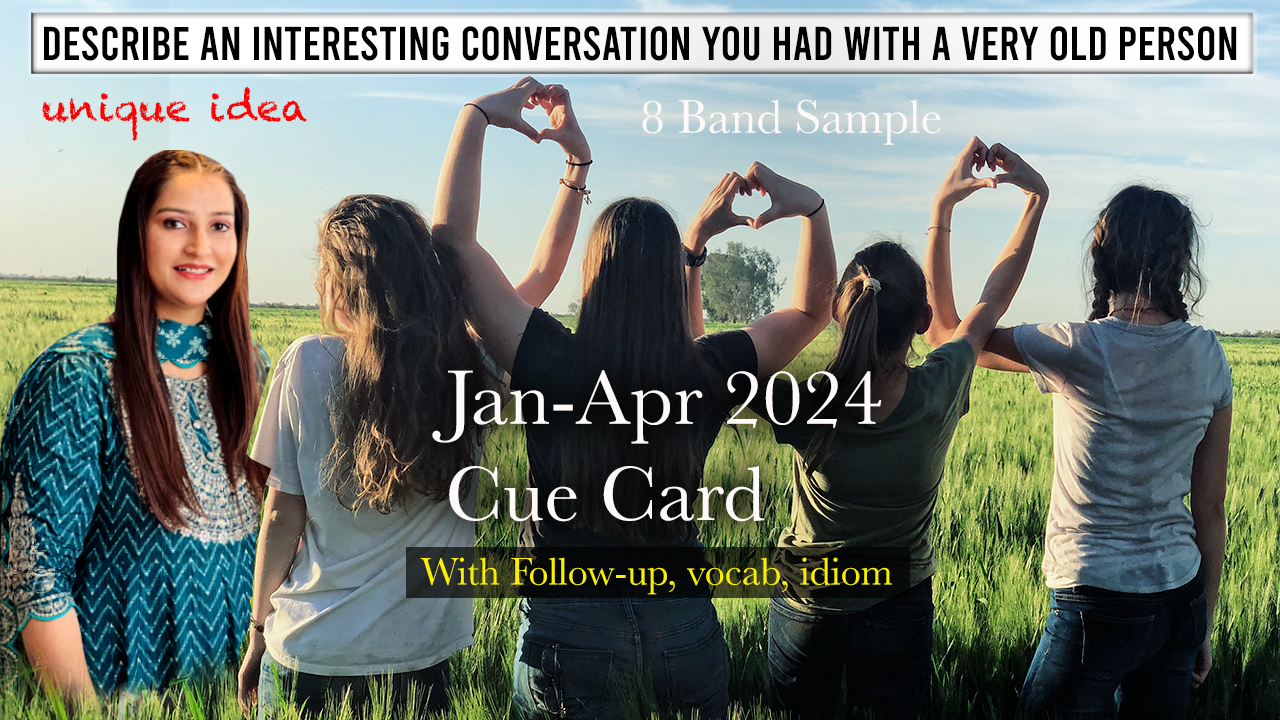 Describe an interesting conversation you had with a very old person | 8 band sample