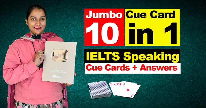 Jumbo Cue card 2024 | IELTS Speaking | 10 in 1