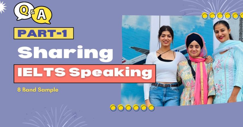 IELTS Speaking Part 1 Sharing