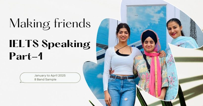 Speaking Part 1 Making Friends