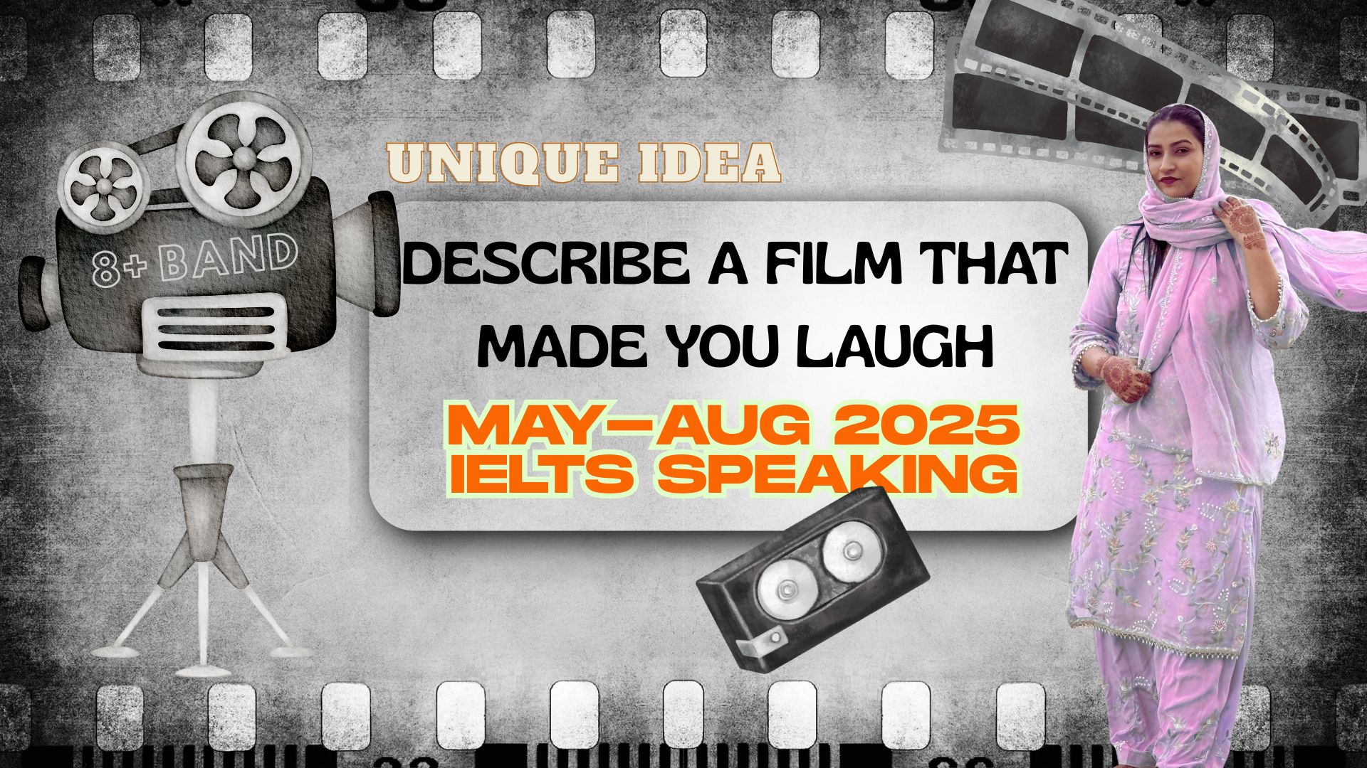 Describe a film that made you laugh | May to August 2025 Cue Card | 8 band sample