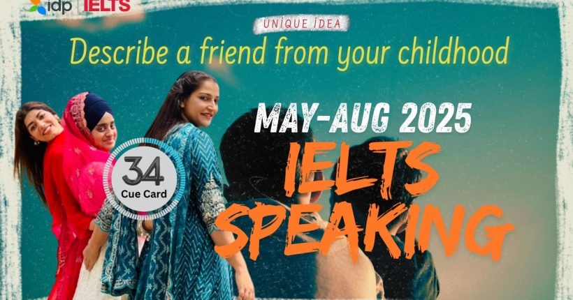Describe a Friend from Your Childhood | IELTS Speaking Cue Card 2025 | Band 8+ Sample Answer