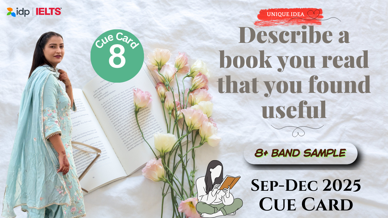 Describe a Book You Read That You Found Useful | IELTS Speaking Cue Card September to December 2025 | Band 8 Sample